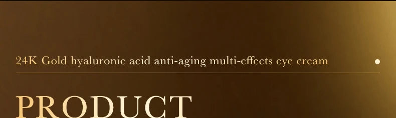 24k Gold Eye Cream – Hyaluronic Acid for Dark Circles, Firming & Moisturizing